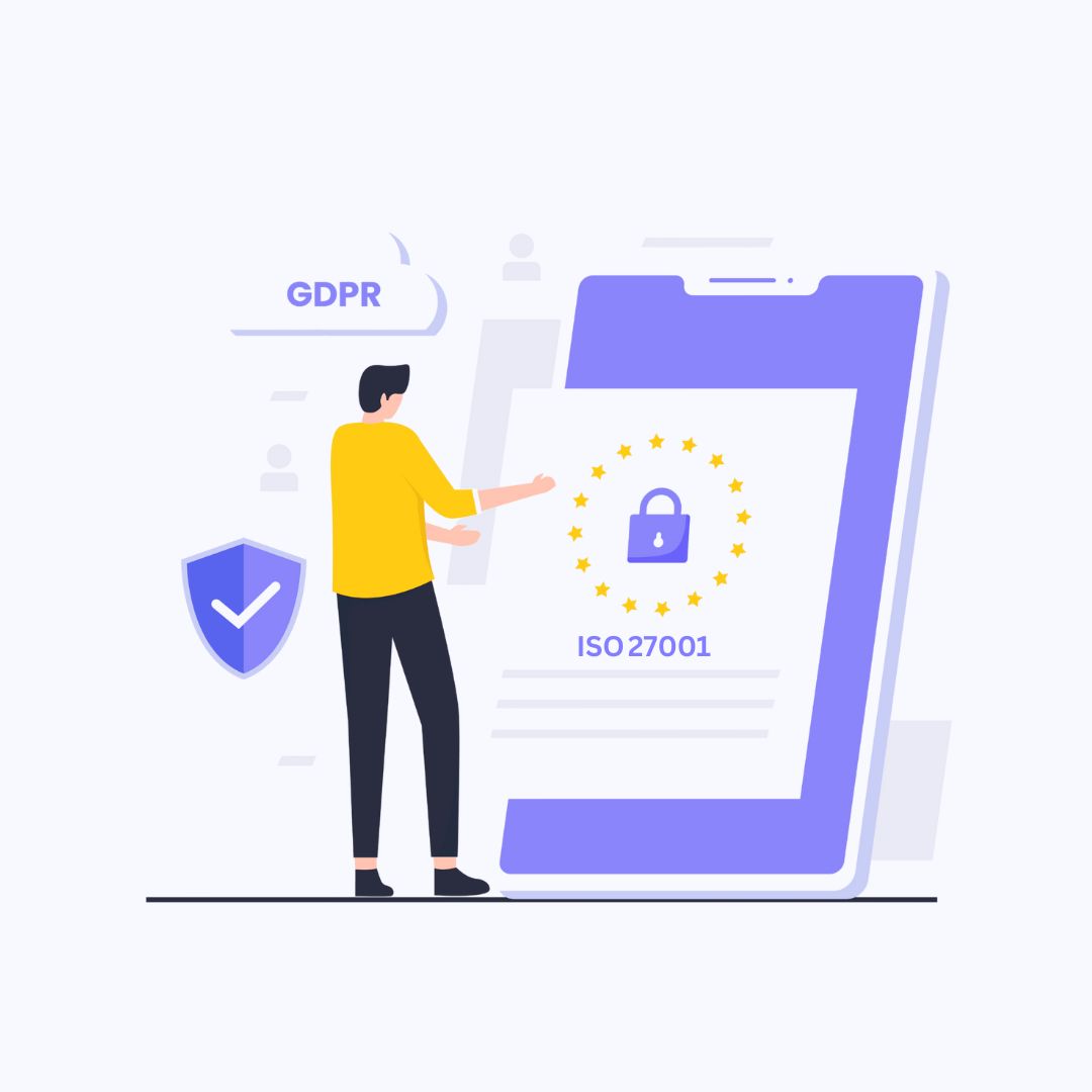 ISO 27001 or GDPR Certified System